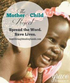 Read More - The Mother and Child Project: Spread the Word, Save Lives